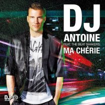 DJ Antoine, The Beat Shakers - Ma Chérie (DJ Antoine & Mad Mark 2K12 Remix)