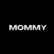 LILSADMAYA - Mommy