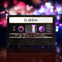 D White - Only You And Me (Remastered 2025)