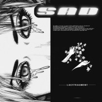 Lastfragment - Sad