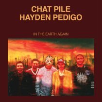 Hayden Pedigo, Chat Pile - I Got My Own Blunt to Smoke