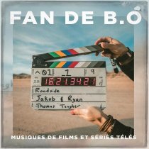 Les Bandes Originales de Films - Fan de b.O : musiques de films et séries tétés