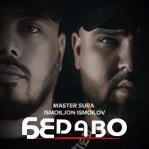 Master SuRa, Ismoiljon ismoilov - БЕДАВО
