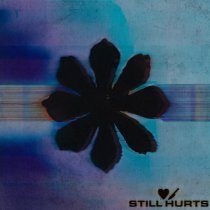 Still Hurts - Куда ты уйдёшь?