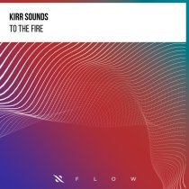 Kirr Sounds, Interplay Records - To the Fire