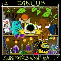Subtronics, Wooli, Level Up - Dingus