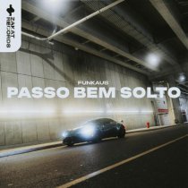 Funkaus - PASSO BEM SOLTO