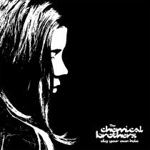 The Chemical Brothers - Don't Stop The Rock