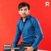 Doston Ergashev - Maktab