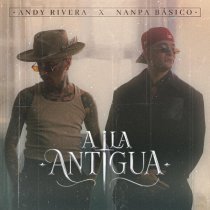 Andy Rivera, Nanpa Básico - A la antigua