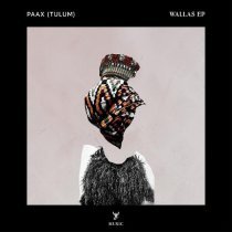 PAAX (Tulum) - Wallas (Original Mix)