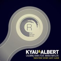 Kyau & Albert - Calming Rain