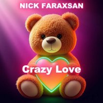 nick faraxsan - Crazy Love