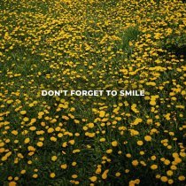 YADDAY - DON'T FORGET TO SMILE