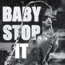 23 G'Bless - Baby stop it