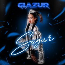 Glazur - Sugar (Speed Version)
