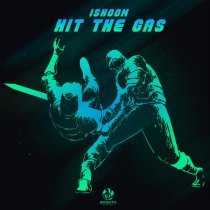 ishoom - HIT THE GAS