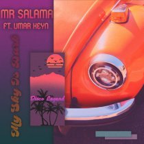 Umar Keyn, Mr Salama - My Sky Is Dark
