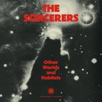 The Sorcerers - Abandoned Satellites