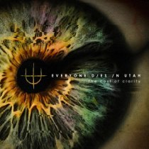 Everyone Dies In Utah - Voice Beneath the Noise