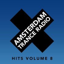 Ana Criado - Amsterdam Trance Radio Hits, Vol. 8