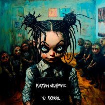 Russian Nightmare - Nu School