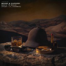 Moksi, Lil Debbie, Gianluca Capozzi - Back To Back (feat. Lil Debbie)