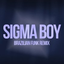 Betsy, Мария Янковская, HXELLPLAYA, VILLYBON - Sigma boy (Brazilian Funk Remix)