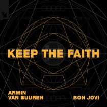 Bon Jovi, Armin Van Buuren - Keep The Faith