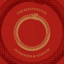 DJ Premier, Ransom - Reinvention