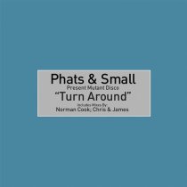 Phats and Small, Toney Lee - Turn Around (Norman Cook Remix)
