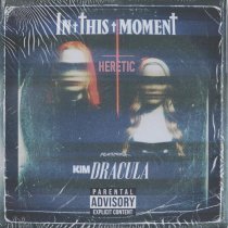 In This Moment - Heretic (feat. Kim Dracula)