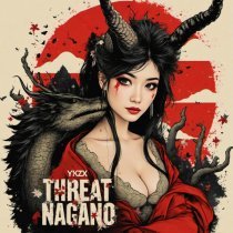 YKZX - Nagano Threat