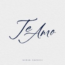 Merab Amzoevi - Te Amo