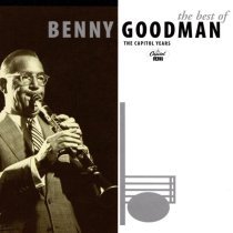 Benny Goodman - Jumpin' At The Woodside
