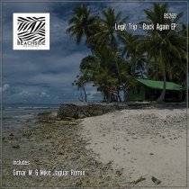 Legit Trip - Back Again EP