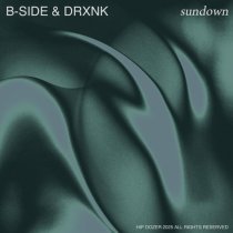 B Side, Drxnk - sundown
