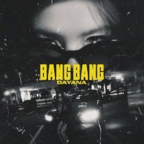 Dayana - Bang Bang (Casian Remix)