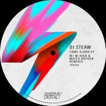 DJ Steaw - Come Along EP (M-High & Mateo Dufour Remixes)