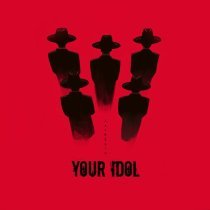 Jackie-o - Your Idol