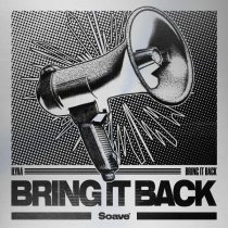 ILYAA - Bring It Back