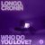 Longo, Cronin - Who Do You Love?