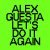 Alex Guesta - Let's Do it Again