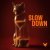 Cat Dealers, Angie - Slow Down