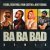 Sean Paul, Ryan Castro, Busy Signal, Kybba - Ba Ba Bad Remix